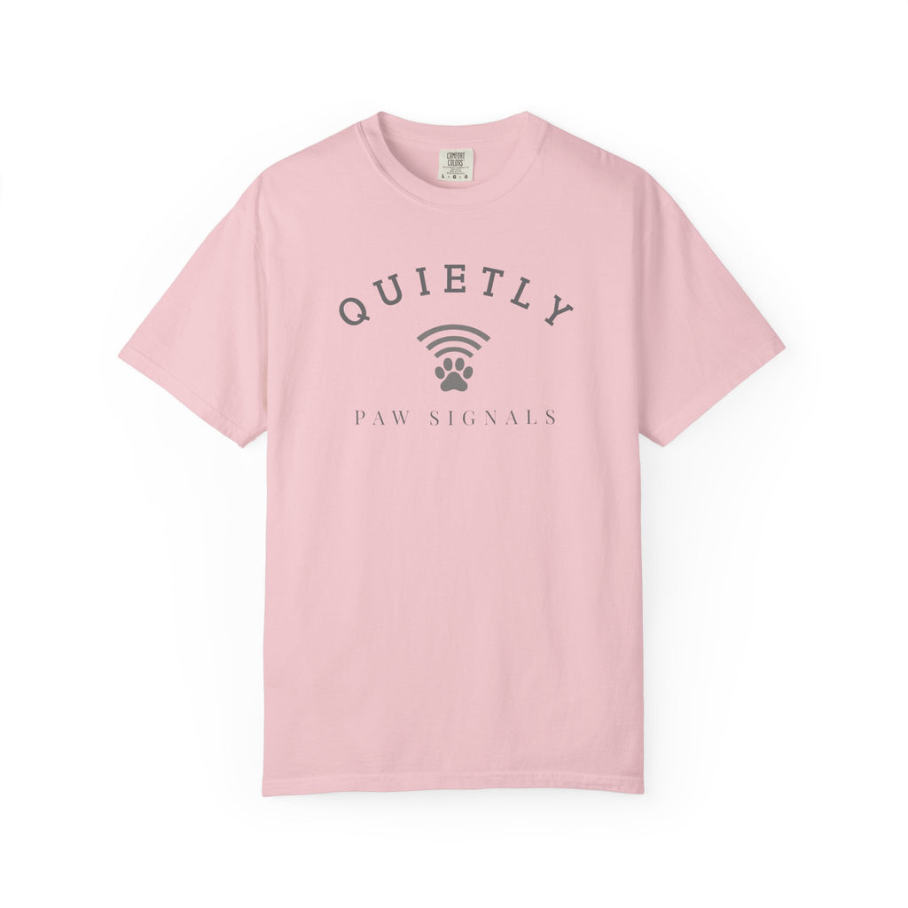 Quietly - No bark, No meow. Just Vibes.
