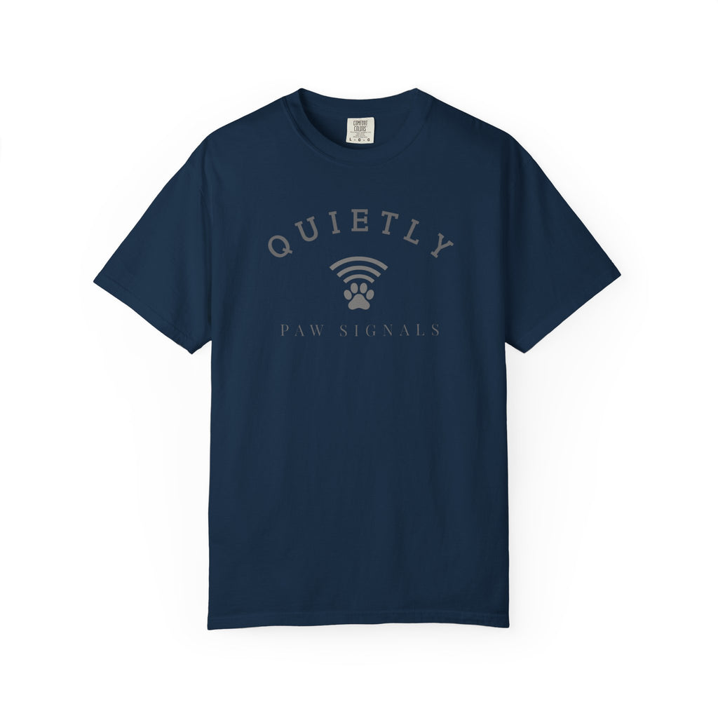 Quietly - No bark, No meow. Just Vibes.