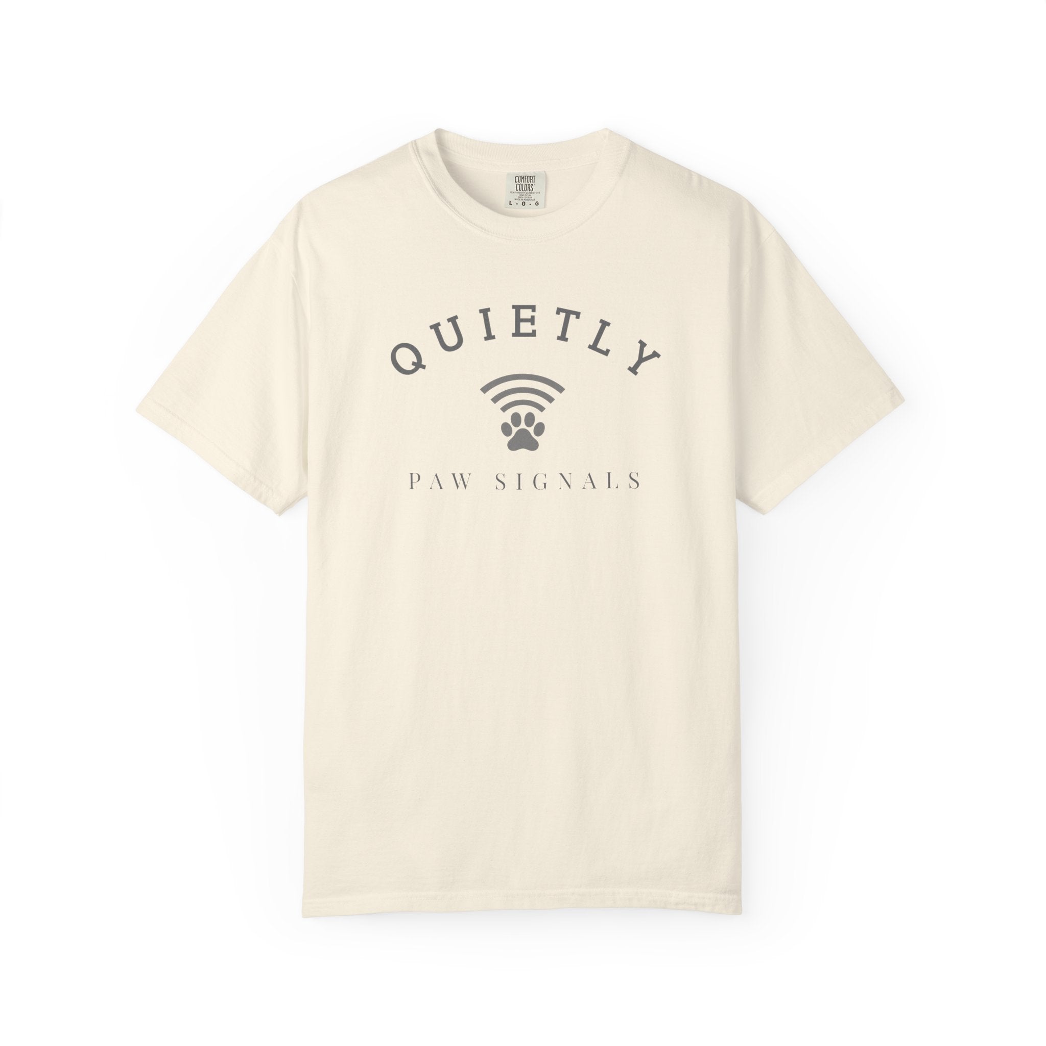 Pet Lover T-Shirt – Quietly, Just Vibes | Paw Signals