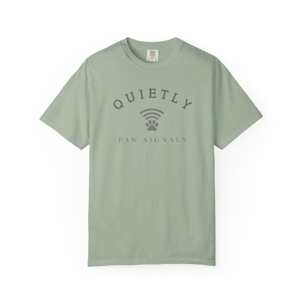 Pet Lover T-Shirt – Quietly, Just Vibes | Paw Signals