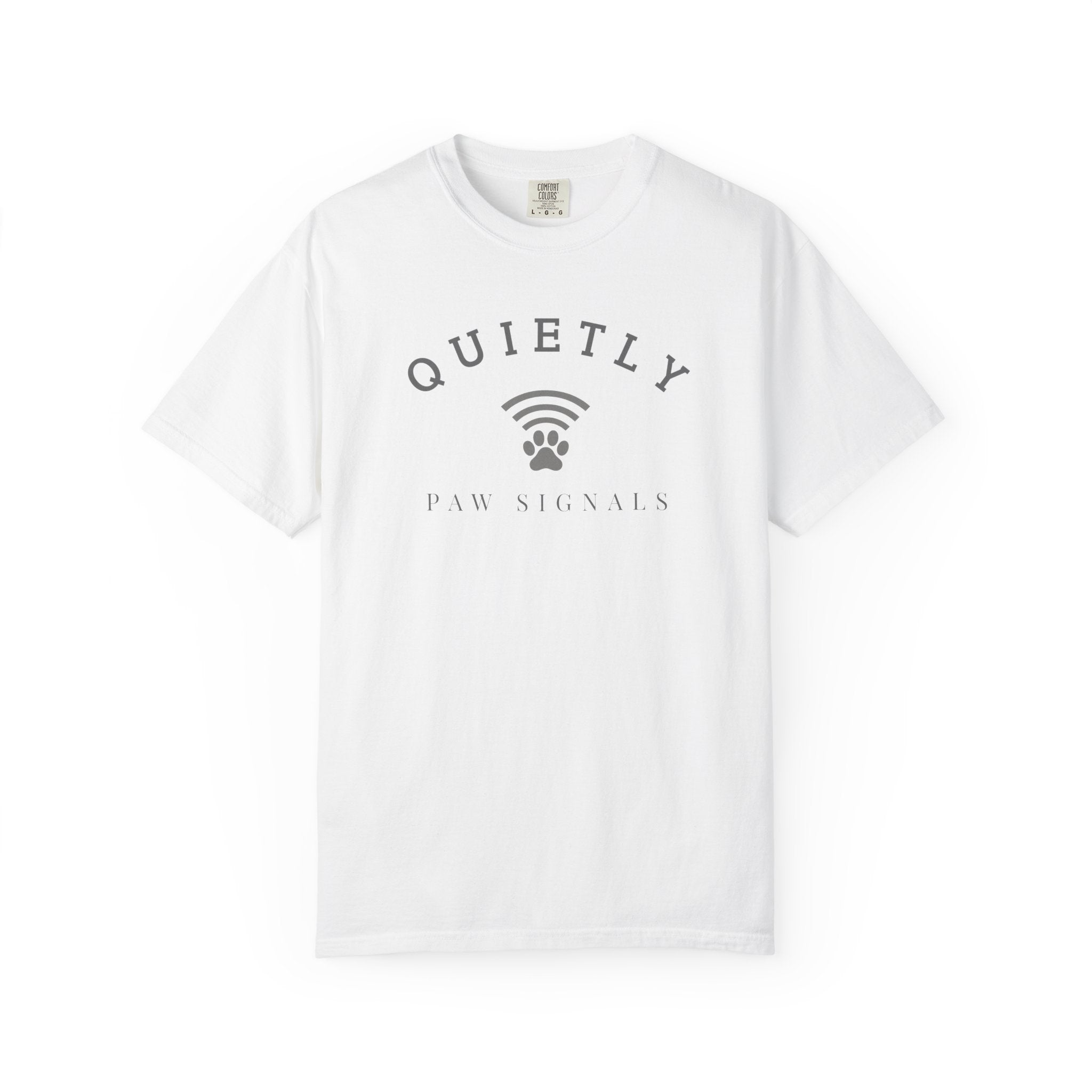 Pet Lover T-Shirt – Quietly, Just Vibes | Paw Signals