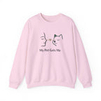 My Pet Gets Me Sweatshirt – Your Bond | Paw Signals