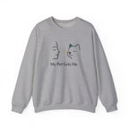 My Pet Gets Me Sweatshirt – Your Bond | Paw Signals